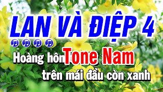 Karaoke Lan Và Điệp 4 Nhạc Sống Tone Nam  Mai Lan [upl. by Anidan]