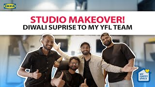 YFL Studio Makeover Diwali Surprise for Team YFL  My Happy Space Season 2 ikeaindia [upl. by Ned]