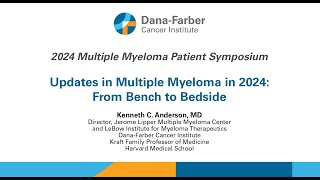 Updates in Multiple Myeloma in 2024 From Bench to Bedside [upl. by Arbe]