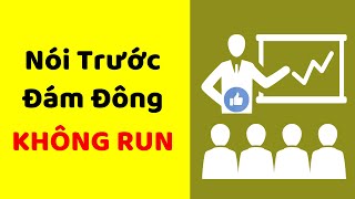 5 Cách NÓI CHUYỆN TRƯỚC ĐÁM ĐÔNG Không Run Sợ [upl. by Ehr130]