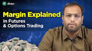 What is Cash Margin How to calculate Margins in Futures amp Options Trading Explained  Hindi  Dhan [upl. by Griffiths]