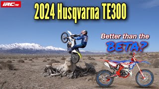 Better than the Beta in Every Way 2024 Husqvarna TE300 In Depth Review [upl. by Drhcir744]