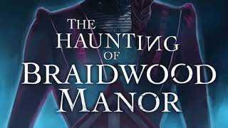 The Haunting of Braidwood Manor OST  Melancholy [upl. by Tarttan]