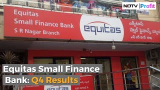 Equitas Small Finance Bank Q4 Results Total Income Rises To Rs 1685 Cr  NDTV Profit [upl. by Hsepid]