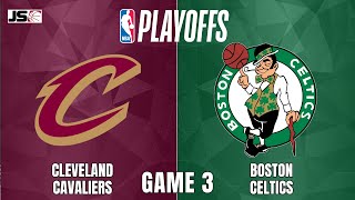 Cleveland Cavaliers vs Boston Celtics Game 3  NBA Live Scoreboard [upl. by Massey]