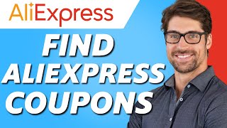 How to Find Aliexpress Coupons Best Methods [upl. by Johannes]