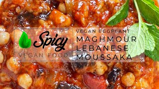 How To Make Lebanese Maghmour  Lebanese Moussaka A Tasty Eggplant Dish [upl. by Whale]