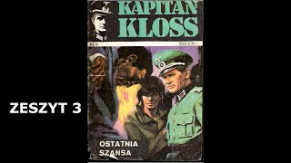 KAPITAN KLOSS quotOSTATNIA SZANSAquot zeszyt 3  audio komiks [upl. by Letnuhs]