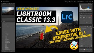 Lightroom Classic 133 Released  AI Generative Remove now in Lightroom [upl. by Anoiek818]