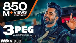 3 Peg Dj Remix Song  Sharry Mann  Mista Baaz  Parimish Verma  Dj Remix Song  Dhol Song [upl. by Laden]