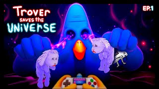 TROVER SAVES THE UNIVERSE  Funniest Game EVER Walkthrough  EP1 [upl. by Lexie]