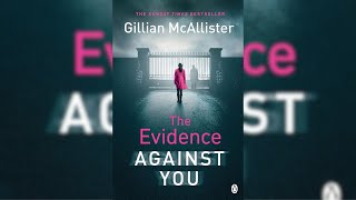 The Evidence Against You by Gillian McAllister I Chapter 7  Audiobook in English [upl. by Saravat]