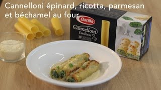 Cannelloni épinard ricotta parmesan et béchamel au four  Italie  CuisineAZ [upl. by Markson]