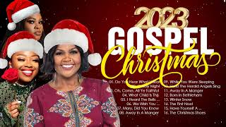 Gospel Christmas Music 2023 Gospel Songs For The Christmas Season [upl. by Auehsoj784]