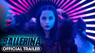 From the World of John Wick Ballerina 2025 Official Trailer  Ana de Armas [upl. by Bondon]