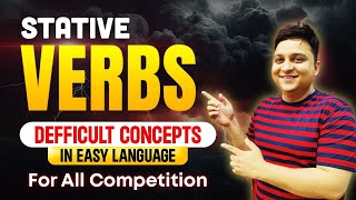 STATIVE VERBS  COMPLETE CONCEPT  IBPS  SBI  SSC  ANUBHAV SIR [upl. by Akialam763]