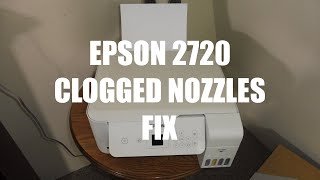 Epson 2720 Printer Clogged Nozzles FIX [upl. by Mert367]