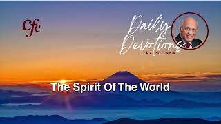 November 23  Daily Devotion  The Spirit Of The World  Zac Poonen [upl. by Asikal]