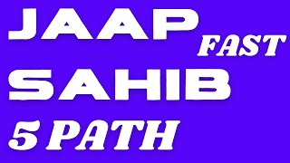 JAAP SAHIB FAST 5 PATH [upl. by Ahcsrop]