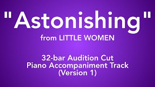 quotAstonishingquot from Little Women  32bar Audition Cut Piano Accompaniment  Version 1 [upl. by Schweitzer]