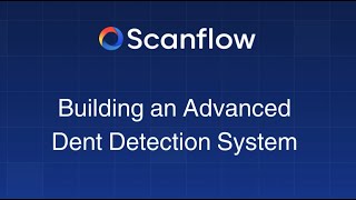 Building a Precision Dent Detection System [upl. by Hoem256]