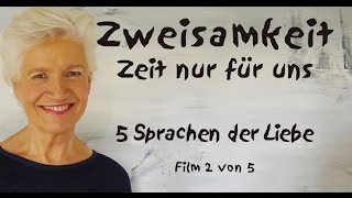 5 Sprachen der Liebe  Zweisamkeit  Greta Silver [upl. by Iviv788]