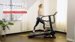 15 Min Manual Treadmill Interval Workout for Beginners [upl. by Alphard680]