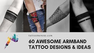 Armband Tattoos  60 Awesome Ideas For a Perfect Armband Tattoo [upl. by Cordelia]