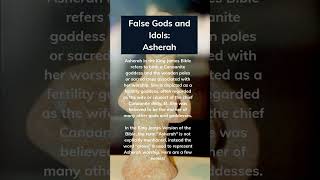 False Gods and Idols Asherah falsegod idolatry biblestudy christianity bibletruth demonology [upl. by Zuliram]