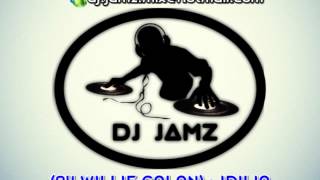 94 WILLIE COLON  IDILIO DJ JAMZ JIMIX [upl. by Darlleen]