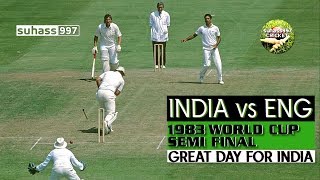 1983 WORLD CUP SEMI FINAL INDIA vs ENGLAND  THE DAY KAPILS DEVILS KNOCKED OUT THE HOME TEAM [upl. by Mitzi]