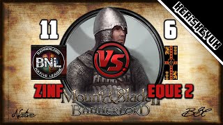 Zinfandel vs Eque 2 BNL Official  Mount and Blade 2 Bannerlord Div C [upl. by Asined814]