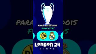 BVB X REAL  A grande final da CHAMPIONS LEAGUE 2024 está definida [upl. by Pembrook]