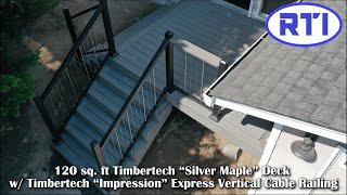 120 sq ft Timbertech quotSilver Maplequot deck w quotImpressionquot vert cable rail [upl. by Dnesnwot334]