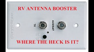 RV Antenna Booster Where is it [upl. by Dralliw]