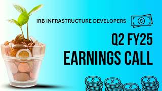 Irb Infrastructure Developers Earnings Call  Q2 FY25 [upl. by Morvin897]