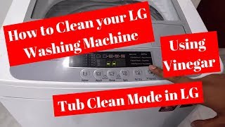 How to use Tub Clean mode in LG Washing Machine Model no T7269NDDL [upl. by Lyndel278]