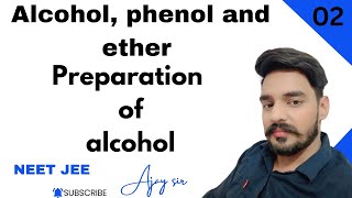 alcohol phenol and ethers class 12 organic chemistry 02  preparation of alcohol  NEET JEE [upl. by Tandi]