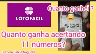 quanto ganha acertando 11 números na lotofácil [upl. by Seniag]