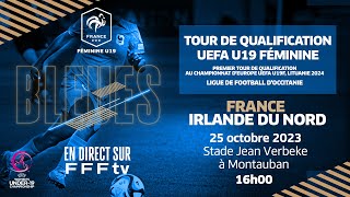 U19F  FranceIrlande du Nord 40 le replay [upl. by Schoof]