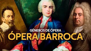 ÓPERA BARROCA divos excesos y querellas  GÉNEROS DE ÓPERA  Tenorino Medici [upl. by Hosea]