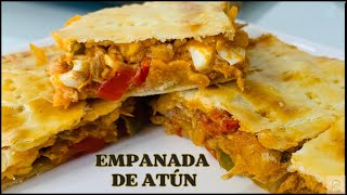 EMPANADA DE ATÚN  Receta fácil y muy rica [upl. by Brooke]