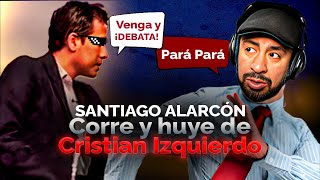 Desconocimiento Total de Santiago Alarcon Corre y le Huye debate a Cristian [upl. by Aenad]