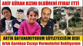 ARİF GÜRAN DAYANAMIYORUM DEDİ KATILI AÇIKLADI [upl. by Mccormick425]