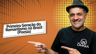 Primeira Geração do Romantismo no Brasil Poesia  Brasil Escola [upl. by Merridie]