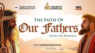 The Faith of Our Fathers Part 1  Apostle Jonathan Shekwonya  YMC DAY 1 EVENING SESSION [upl. by Inirt146]