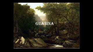 Guanina [upl. by Hunley]