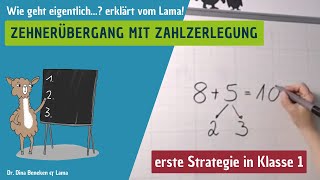 Rechnen 1 Klasse Zehnerübergang und Zahlzerlegung  erste Strategien [upl. by Nasar81]