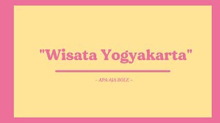 Rekomendasi Wisata Yogyakarta [upl. by Aratnahs]