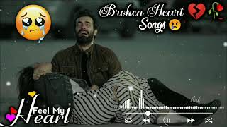 Broken heart Song 💔🥀Sad lofi songs😢💔Alone NightFeeling musicheart touching Very Emotional Song [upl. by Marrin]